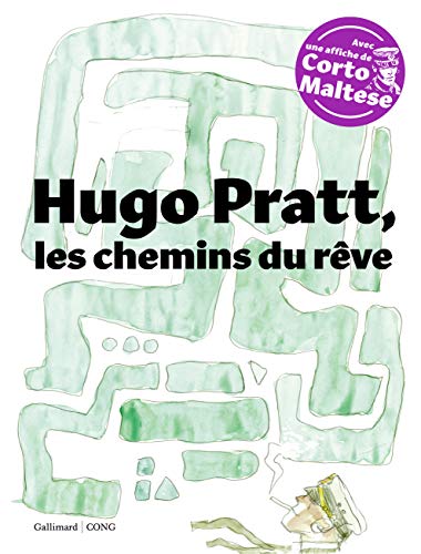 Beispielbild fr Hugo Pratt, les chemins du rve zum Verkauf von medimops