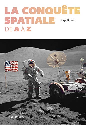 Beispielbild fr La conquête spatiale de A  Z zum Verkauf von WorldofBooks