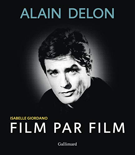 Beispielbild fr Alain Delon film par film zum Verkauf von Gallix