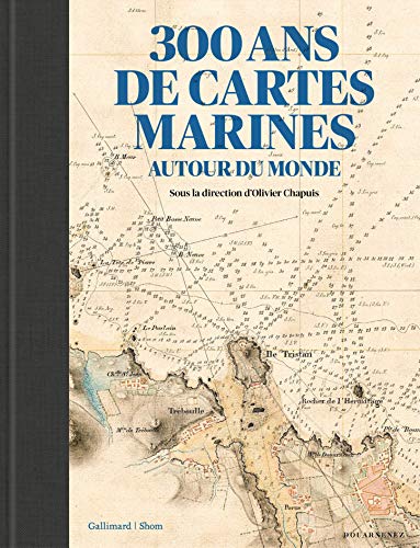 Beispielbild fr 300 ans de cartes marines autour du monde zum Verkauf von medimops