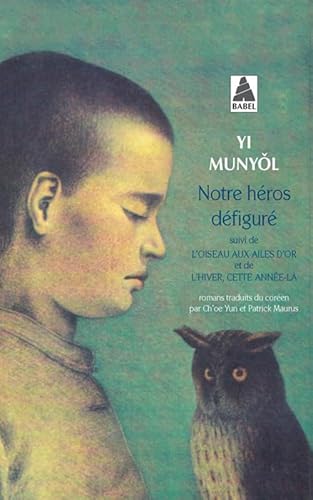 Stock image for Notre heros defigure - l'oiseau aux ailes d'or - l'hiver cette for sale by medimops