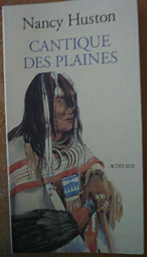 9782742700516: Cantiques des plaines: - GRAND PRIX DU GOUVERNEUR GENERAL (CANADA) 1993