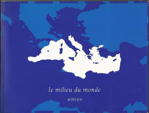 Stock image for Le milieu du monde : Absalon, Alberola, Boetti, El Baz, Hadjimichalis, Hassan, Mangelos, Sarkis, Zush : [exposition, Ste, 25 juin-30 septembre 1993, Villa Saint-Clair] for sale by Joseph Burridge Books