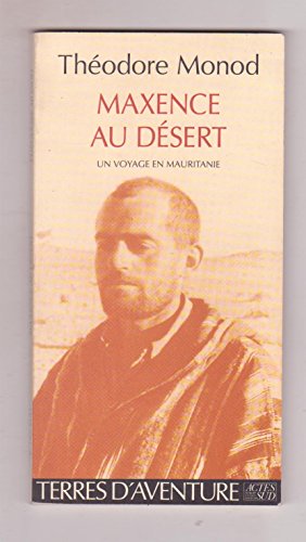 9782742703234: Maxence au dsert - Journal de route voyage en Mauritanie