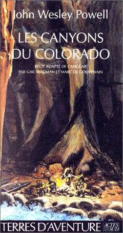 Les Canyons du Colorado (9782742703326) by Powell, John Wesley