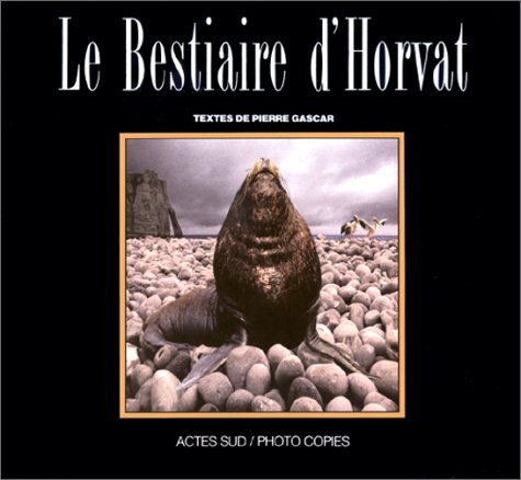 Beispielbild fr Le Bestiaire d'Horvat zum Verkauf von Black Cat Books