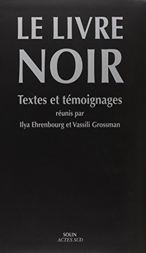 Beispielbild fr Le livre noir - Textes et tmoignagesCollectif; Altman, Ilya; Lustige zum Verkauf von Iridium_Books