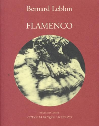 Flamenco (9782742707102) by Leblon, Bernard