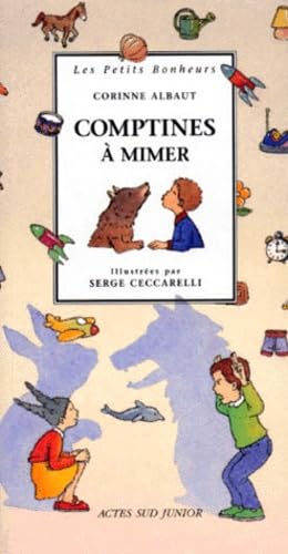 Beispielbild fr Comptines a mimer: LES PETITS BONHEURS (ACTES SUD JUNIOR) zum Verkauf von FOLCHATT