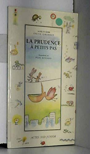 Beispielbild fr La prudence  petits pas zum Verkauf von Ammareal