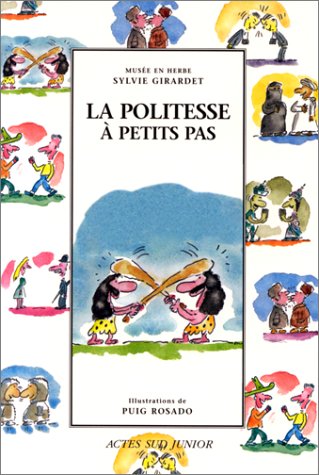 Stock image for La Politesse  petits pas for sale by LeLivreVert