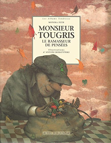 Stock image for Monsieur Tougris, le ramasseur de penses for sale by Ammareal