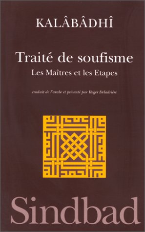 Beispielbild fr Trait De Soufisme : Les Matres Et Les tapes zum Verkauf von RECYCLIVRE