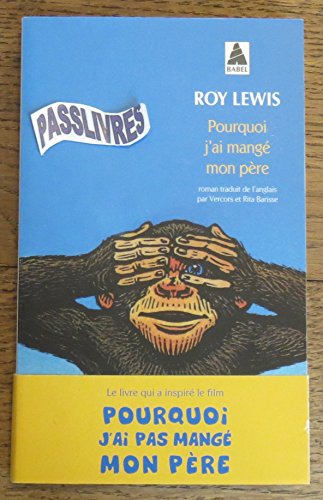 Pourquoi j'ai mangÃ© mon pÃ¨re (9782742708444) by Lewis, Roy