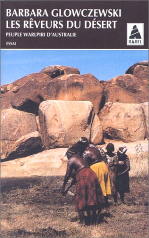 Stock image for Les reveurs du desert - peuples warlpiri d'Australie for sale by medimops