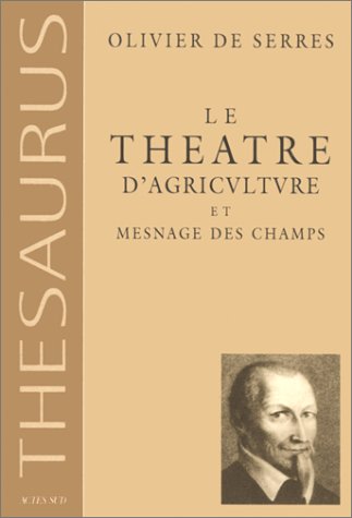 Le Theatre d'Agriculture et Mesnage de Champs