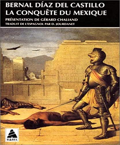 9782742709908: La conqute du Mexique