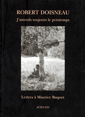 Stock image for J'attends Toujours Le Printemps for sale by HALCYON BOOKS