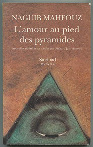 Beispielbild fr L'amour au pied des pyramides zum Verkauf von medimops