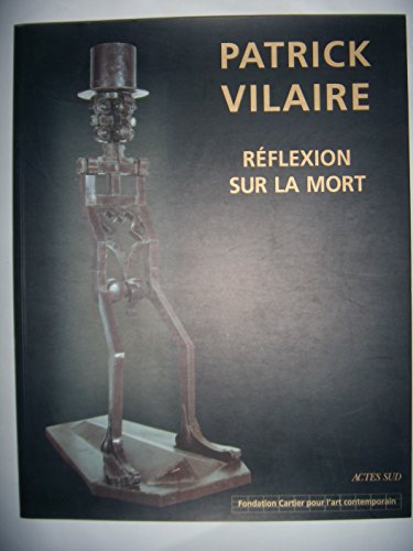 Imagen de archivo de Patrick Vilaire, rflexion sur la mort a la venta por Chapitre.com : livres et presse ancienne