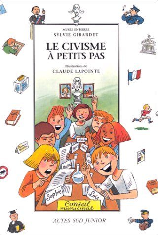 Stock image for Le Civisme  petits pas (ASJ - Documentaires) (French Edition) for sale by HPB-Diamond