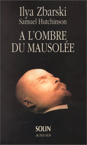 Stock image for A l'ombre du mausole, une dynastie d'embaumeurs for sale by Gallix
