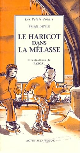 9782742714025: Le haricot dans la mlasse