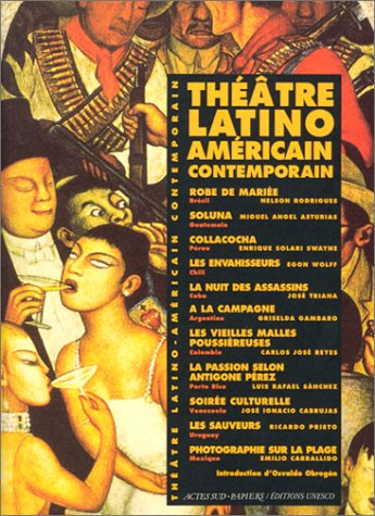 Theatre Latino Americain Contemporain 1940-1990