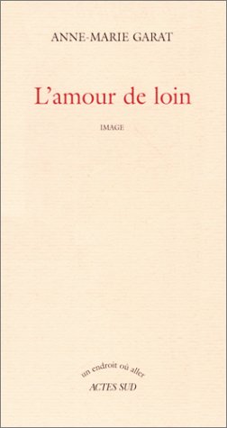 Beispielbild fr L'amour De Loin : Image zum Verkauf von RECYCLIVRE