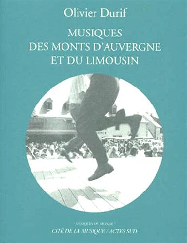 Beispielbild fr Musiques des monts d'Auvergne et du Limousin +CD zum Verkauf von Ammareal