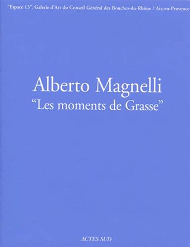 9782742716432: Alberto Magnelli "les moments de Grasse"