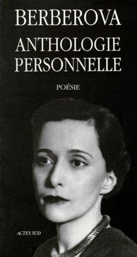 Anthologie personnelle 1921-1983 (9782742716463) by Berberova, Nina