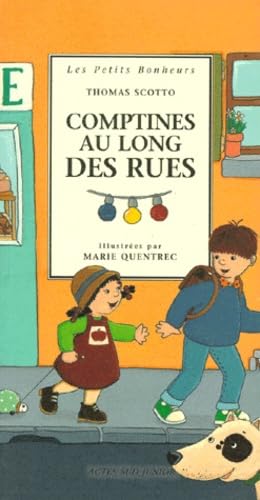 9782742717019: Comptines au long des rues: - LES PETITS BONHEURS (ACTES SUD JUNIOR)