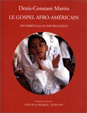 9782742717798: Le Gospel Afro-Amricain : des spirituals au rap religieux +CD