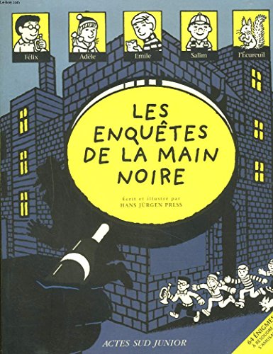 Imagen de archivo de Les Enquêtes de la main noire_1ere_ed_fermeture et bascule vers 9782742775828 a la venta por ThriftBooks-Atlanta