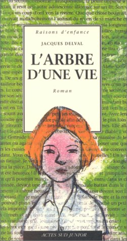Beispielbild fr L ARBRE D UNE VIE zum Verkauf von Le-Livre
