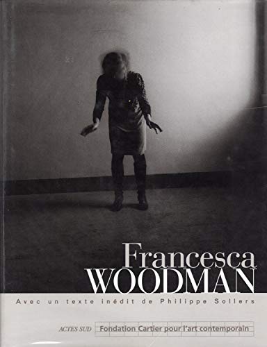 Beispielbild fr Francesca Woodman zum Verkauf von Librairie Christian Chaboud