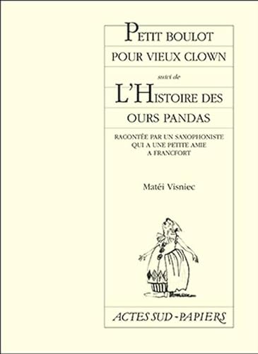 Beispielbild fr Petits Boulots Pour Vieux Clowns zum Verkauf von Gallix