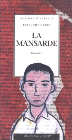 Beispielbild fr La Mansarde zum Verkauf von Ammareal