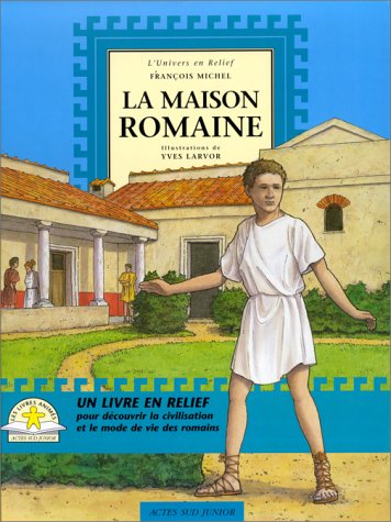 Imagen de archivo de La Maison romaine a la venta por Ammareal