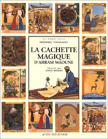 Beispielbild fr La Cachette magique dAhram Waoune zum Verkauf von Solr Books