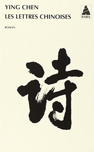 Imagen de archivo de Les Lettres chinoises a la venta por ThriftBooks-Dallas