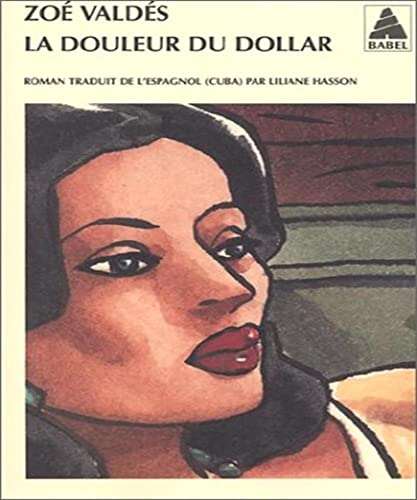 Beispielbild fr La Douleur du dollar zum Verkauf von La Bouquinerie des Antres