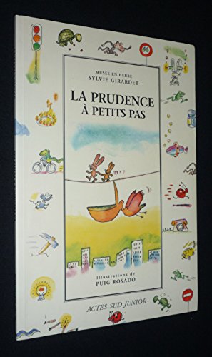 Beispielbild fr La Prudence  petits pas zum Verkauf von Ammareal