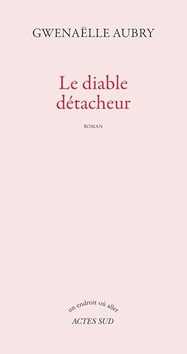 Stock image for Le Diable dtacheur for sale by Ammareal