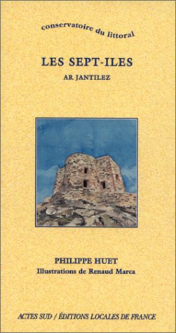 Beispielbild fr Les Sept-îles Ar Jantillez Huet, Philippe zum Verkauf von LIVREAUTRESORSAS