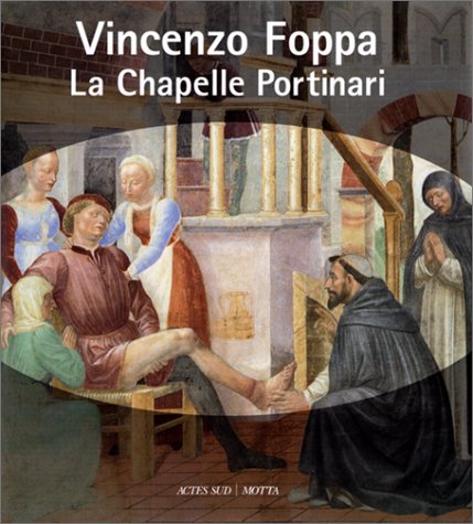 Imagen de archivo de Vincenzo Foppa : La Chapelle Portinari a la venta por RECYCLIVRE