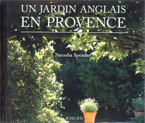 9782742722822: Un jardin anglais en Provence