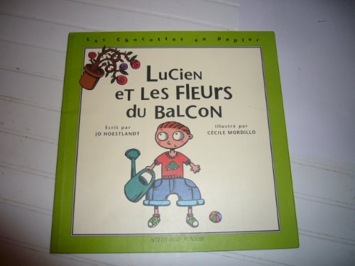 Stock image for Lucien et les fleurs du balcon for sale by Ammareal