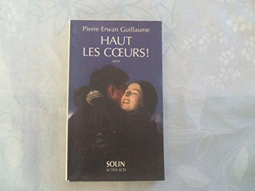 Stock image for Haut les coeurs Guillaume, Pierre Erwan for sale by LIVREAUTRESORSAS